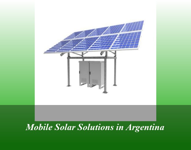 Mobile Solar Solutions in Argentina